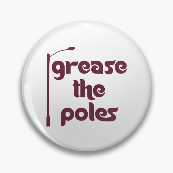 Item preview, Grease The Poles designed and sold by Big Twelve.