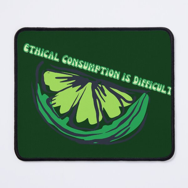 Item preview, Ethical Consumption is Difficult Lime Green designed and sold by Pink Ribbon.