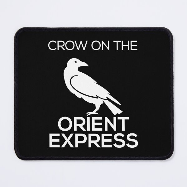 Item preview, Murder on the Orient Express Movie Dad joke | Crow on the orient express designed and sold by Dadabase Merch.