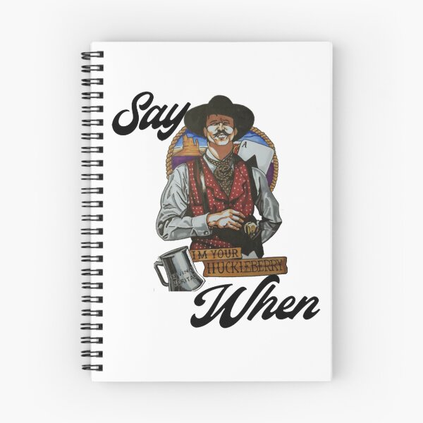 Item preview, Doc Holliday Say When designed and sold by HASSANIYATT.
