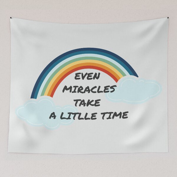 Item preview, Even miracles take a little time designed and sold by i-cottagedesign.