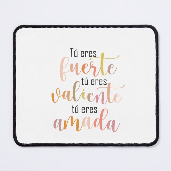 Item preview, Tú eres fuerte tú eres valiente tú eres amada, Spanish Motivational Quote designed and sold by Aryam Quotes.