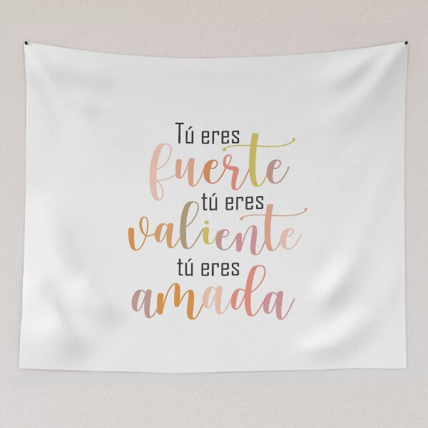 Item preview, Tú eres fuerte tú eres valiente tú eres amada, Spanish Motivational Quote designed and sold by Aryam Quotes.