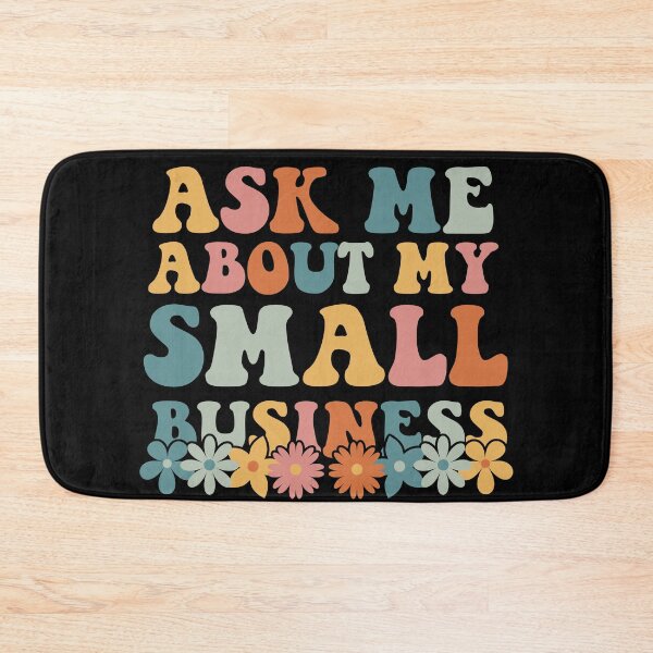Item preview, Ask Me About My Small Business designed and sold by dreammerchant.
