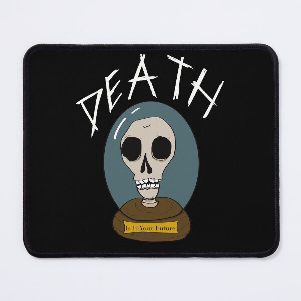 Item preview, Death Is In Your Future  designed and sold by JonnyVsTees.