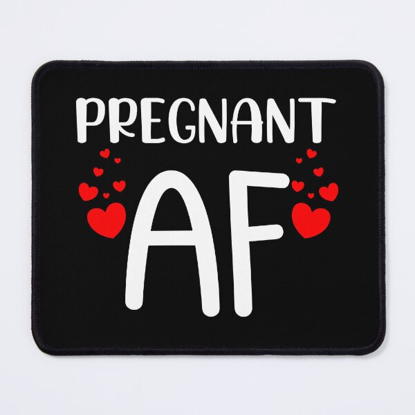 Item preview, Pregnant AF. Funny Pregnancy Design For Mama To Be. White and Red designed and sold by That Cheeky Tee.