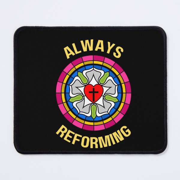 Item preview, Always Reforming (around a stained glass looking Luther's Rose)  designed and sold by CheekyGrace.