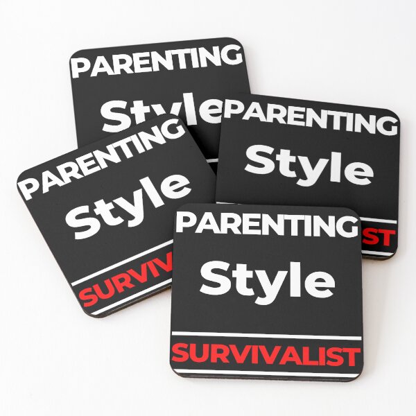 Item preview, Parenting Style. Survivalist. Funny Mom Life Quote. White and Red designed and sold by That Cheeky Tee.
