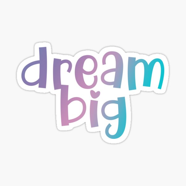 Item preview, Dream Big designed and sold by FunCarStickers.