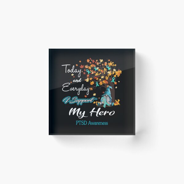 Item preview, PTSD Awareness - Today and Everyday i support My Hero designed and sold by Aaron309.