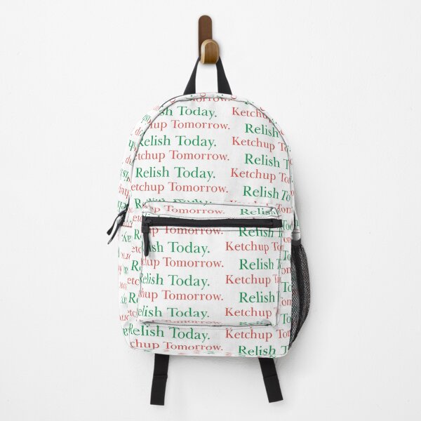 Item preview, Relish today Ketchup tomorrow Bad Dad joke designed and sold by Dadabase Merch.