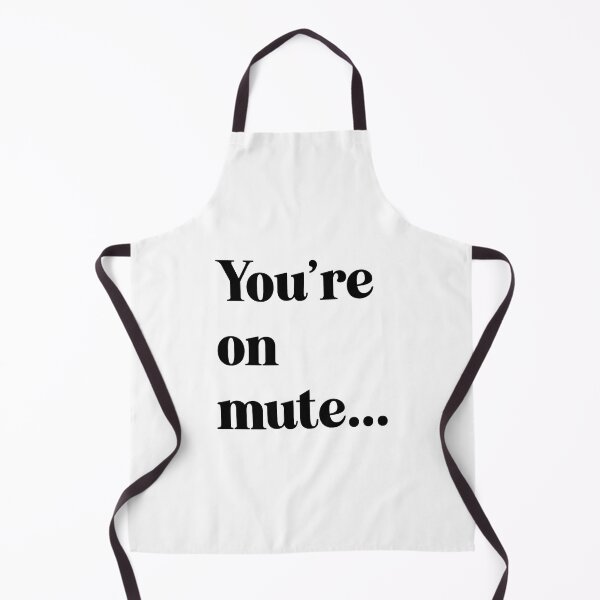 Item preview, You're on mute designed and sold by Robert Ropars.