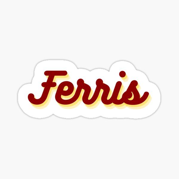 Artikel-Vorschau von Ferris-Aufkleber, designt und verkauft von designsbyagm.