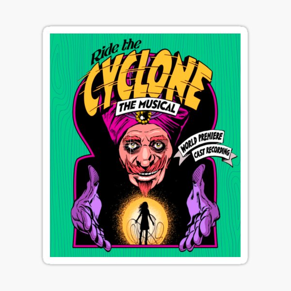 "Ride The Cyclone doe cyclone Ride The Cyclone the musical" Sticker