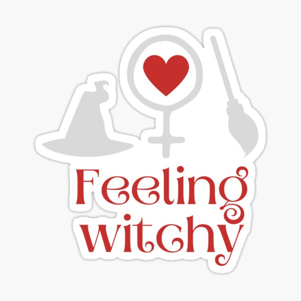 Feeling Witchy Sticker