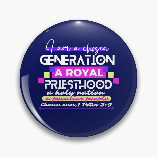 Item preview, 1 PETER 2:9,I Am A Chosen Generation,a royal Priesthood,a holy nation ,a peculiar People designed and sold by Mammanation.