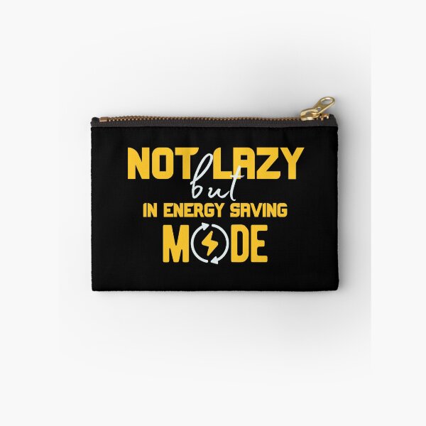 Item preview, Not Lazy but in Energy Saving Mode designed and sold by ilalang-by-eka.