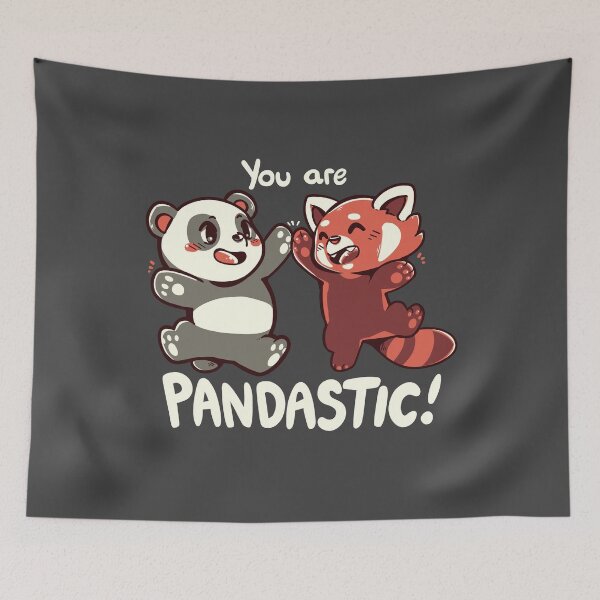 Item preview, You are Pandastic designed and sold by TechraNova.