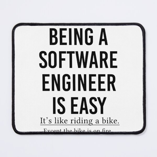 Item preview, Sofware Engineer Gift Being A Software Engineer Is Easy designed and sold by kmcollectible.