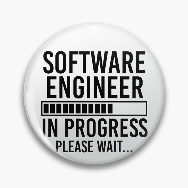 Item preview, Software Engineering Student Gift Software Engineer In Progress designed and sold by kmcollectible.