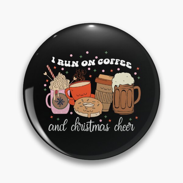 Item preview, I run on coffee and Christmas cheer designed and sold by pnkpopcorn.