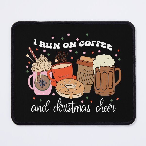 Item preview, I run on coffee and Christmas cheer designed and sold by pnkpopcorn.
