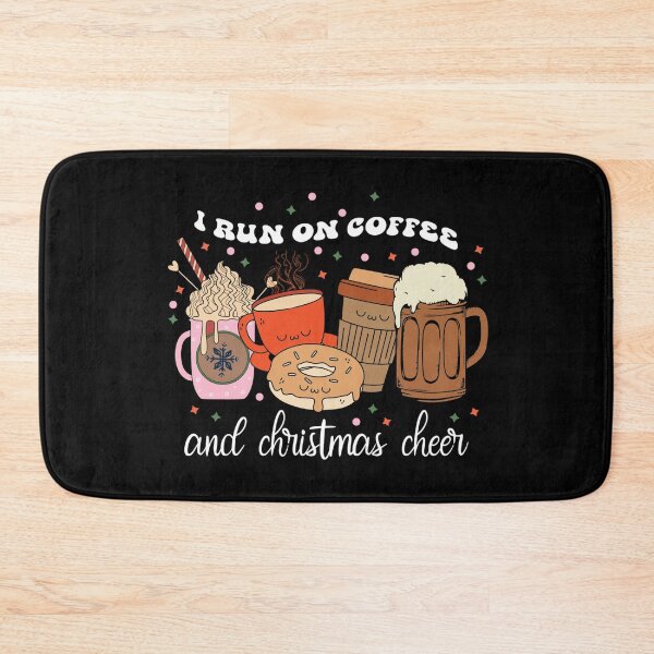 Item preview, I run on coffee and Christmas cheer designed and sold by pnkpopcorn.