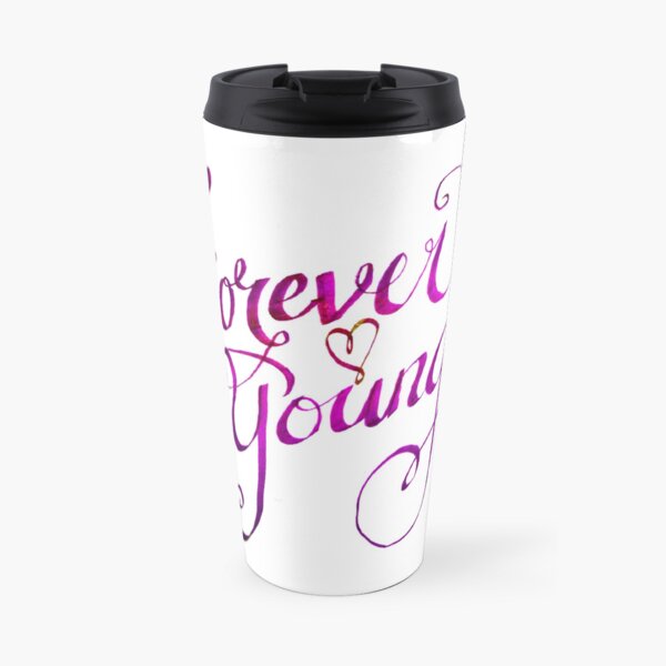 Forever Young pink by Jan Marvin Travel Coffee Mug