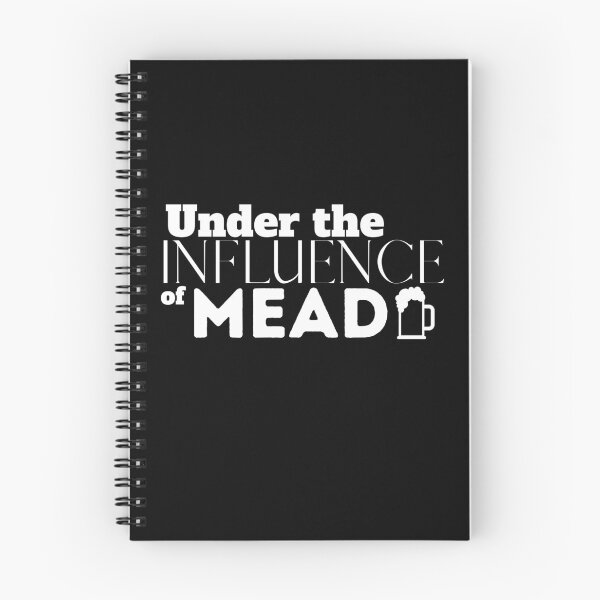 Item preview, Under the Influence of Mead designed and sold by It's On Backwards.