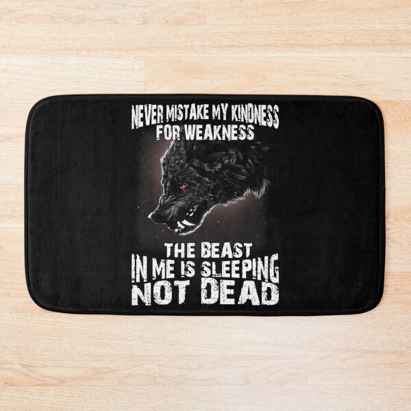Item preview, Wolf Never Mistake My Kindness For Weakness The Beast In Me  designed and sold by ThomasTrump.