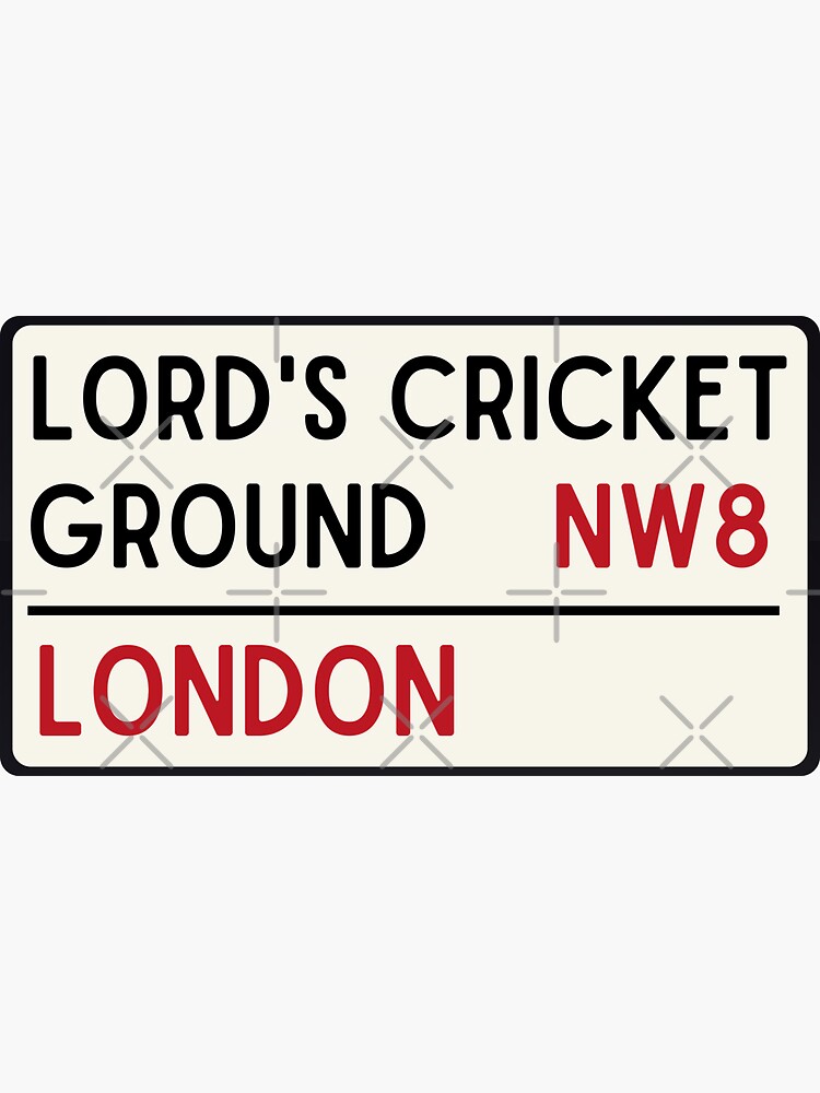 "The home of cricket, Lords cricket ground road sign, cricket fanatic