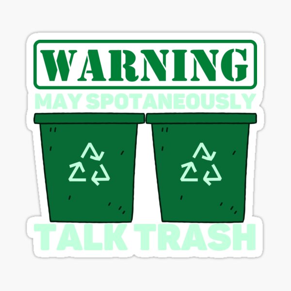 funny-garbage-collector-jokes-trash-bin-memes-sticker-for-sale-by