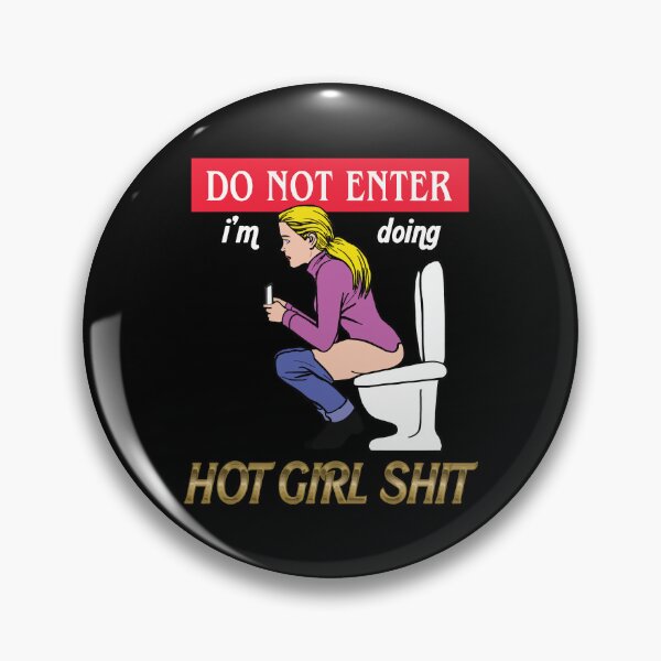 Item preview, Do Not Enter I'm Doing Hot Girl Shit designed and sold by Big Twelve.