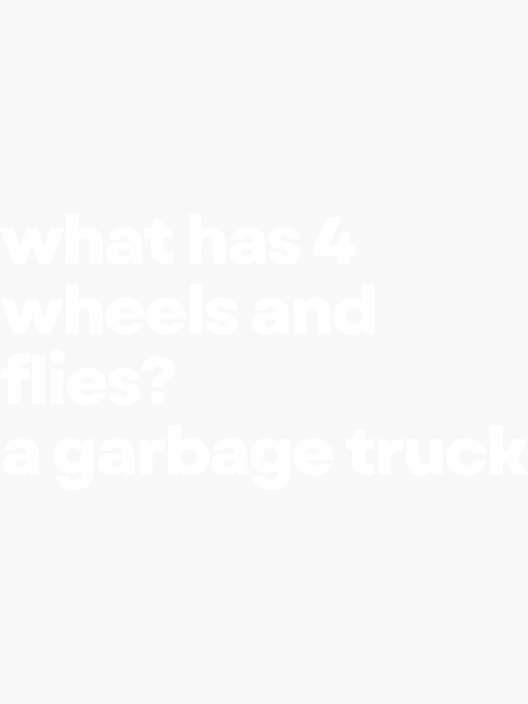 "Sarcastic Garbage Truck Jokes" Sticker for Sale by Artworksco Redbubble