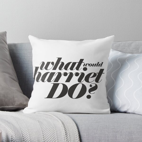 WHAT WOULD HARRIET DO? Throw Pillow