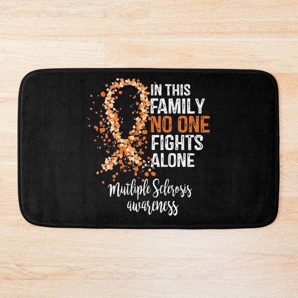 Item preview, In This Family No One Fights Alone, Multiple Sclerosis Awareness designed and sold by isrowatia.