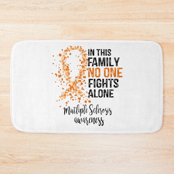 Item preview, In This Family No One Fights Alone, Multiple Sclerosis Awareness (Black Text) designed and sold by isrowatia.
