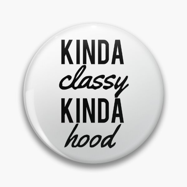 Item preview, Kinda Classy Kinda Hood (Black Version) designed and sold by isrowatia.