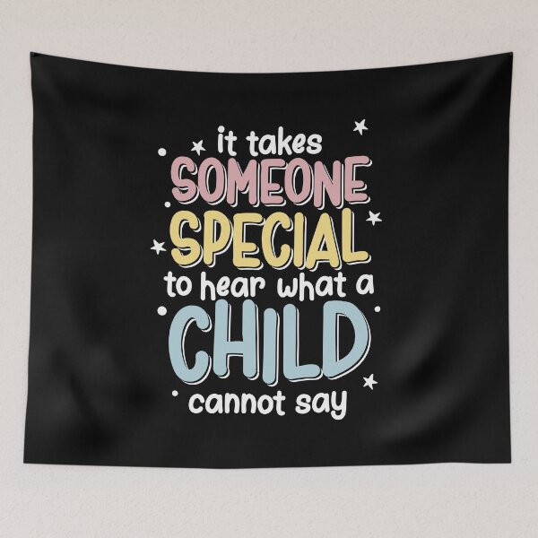 Item preview, It Takes Someone Special To What A Child Cannot Say, SLP designed and sold by TheReallyNiceStuff.
