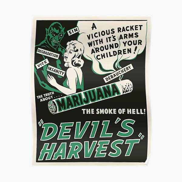 "Devil's Harvest" (Vintage 1930s Anti-Marijuana Propaganda) Poster
