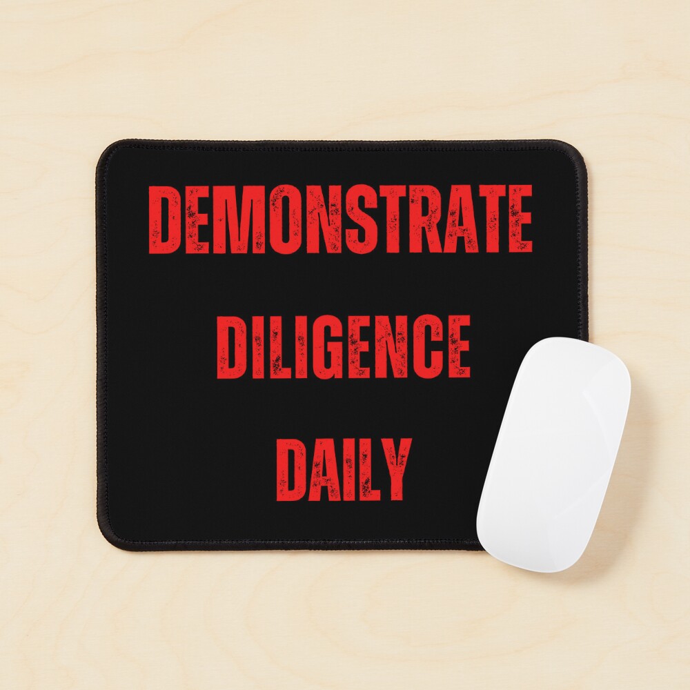 Demonstrate diligence daily. Positive Affirmation stickers and