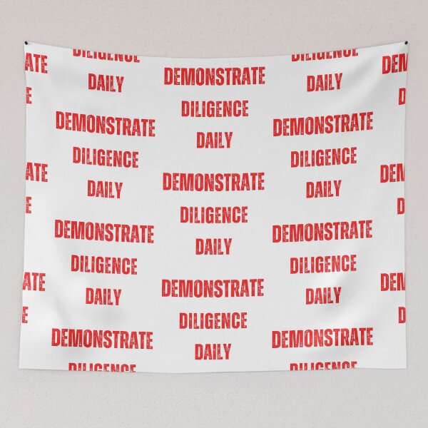 Item preview, Demonstrate diligence daily.  Positive Affirmation stickers and tshirts  designed and sold by Pugnaciousprint.