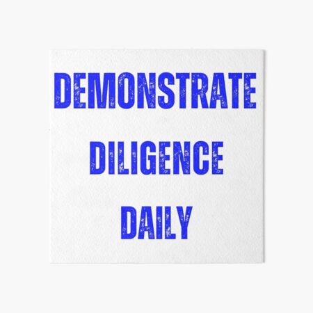 Demonstrate diligence daily. Positive Affirmation stickers and