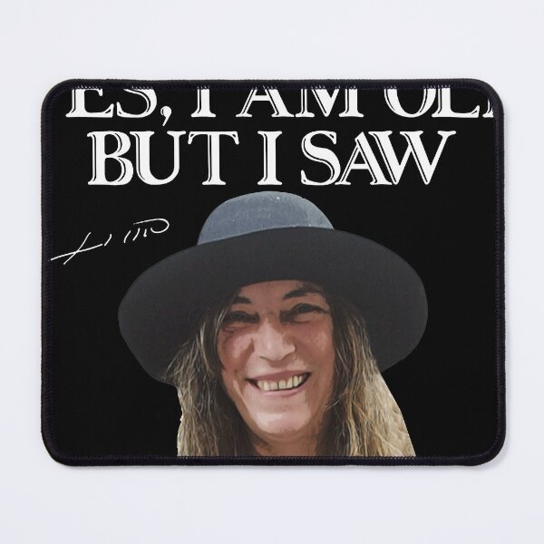 Item preview, Yes i'm old but i saw patti smith on stage designed and sold by EDWELLS.