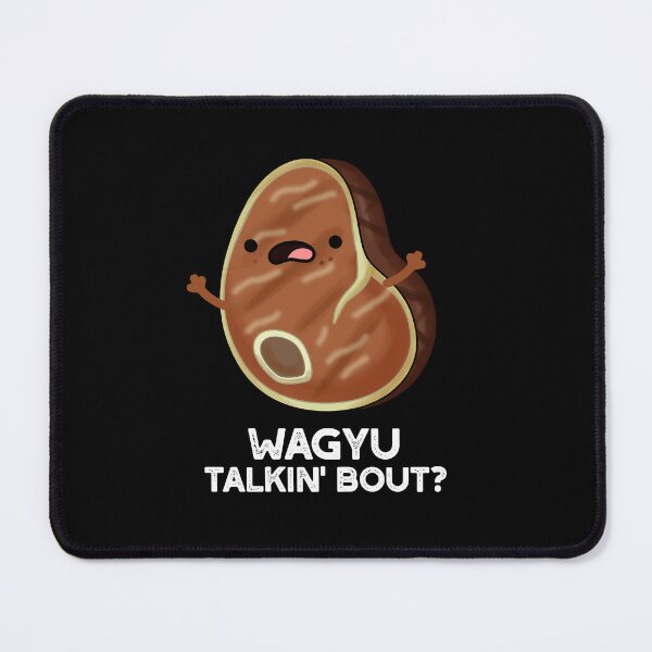 Item preview, Wagyu Takin Bout Funny Steak Puns (Dark BG) designed and sold by punnybone.