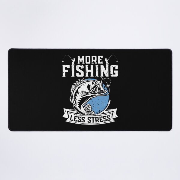 Item preview, More Fishing Less Stress - Angler Fishing designed and sold by Earthshaker-art.