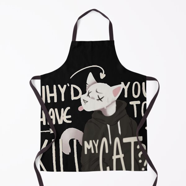 Item preview, Why'd you have to kill my cat lovejoy designed and sold by EDWELLS.