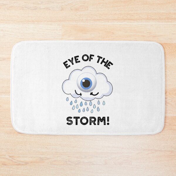 Item preview, Eye Of The Storm Funny Weather Puns  designed and sold by punnybone.