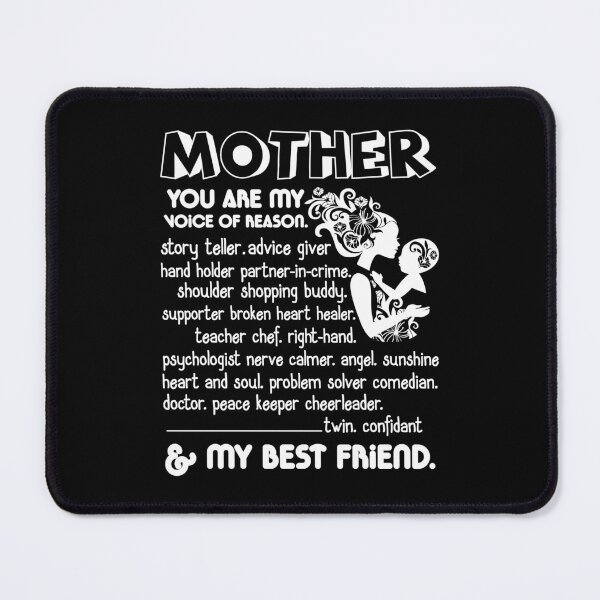 Item preview, Mother's Day - Mother You Are My Voice Of Reason designed and sold by UnknownArtistt.