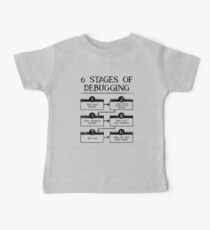 6 Stages Of Debugging Computer Programming Baby Tee